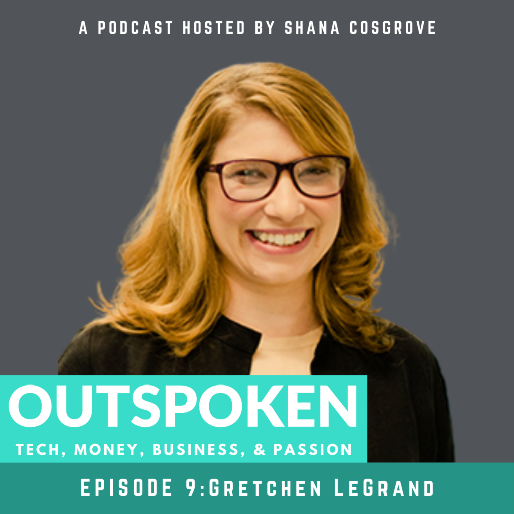 Outspoken with Shana Cosgrove Season 1 Episode 9 Gretchen LeGrand