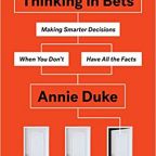 Thinking in Bets is Nyla's spring book club selection
