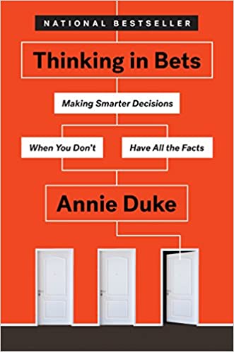 Thinking in Bets is Nyla's spring book club selection